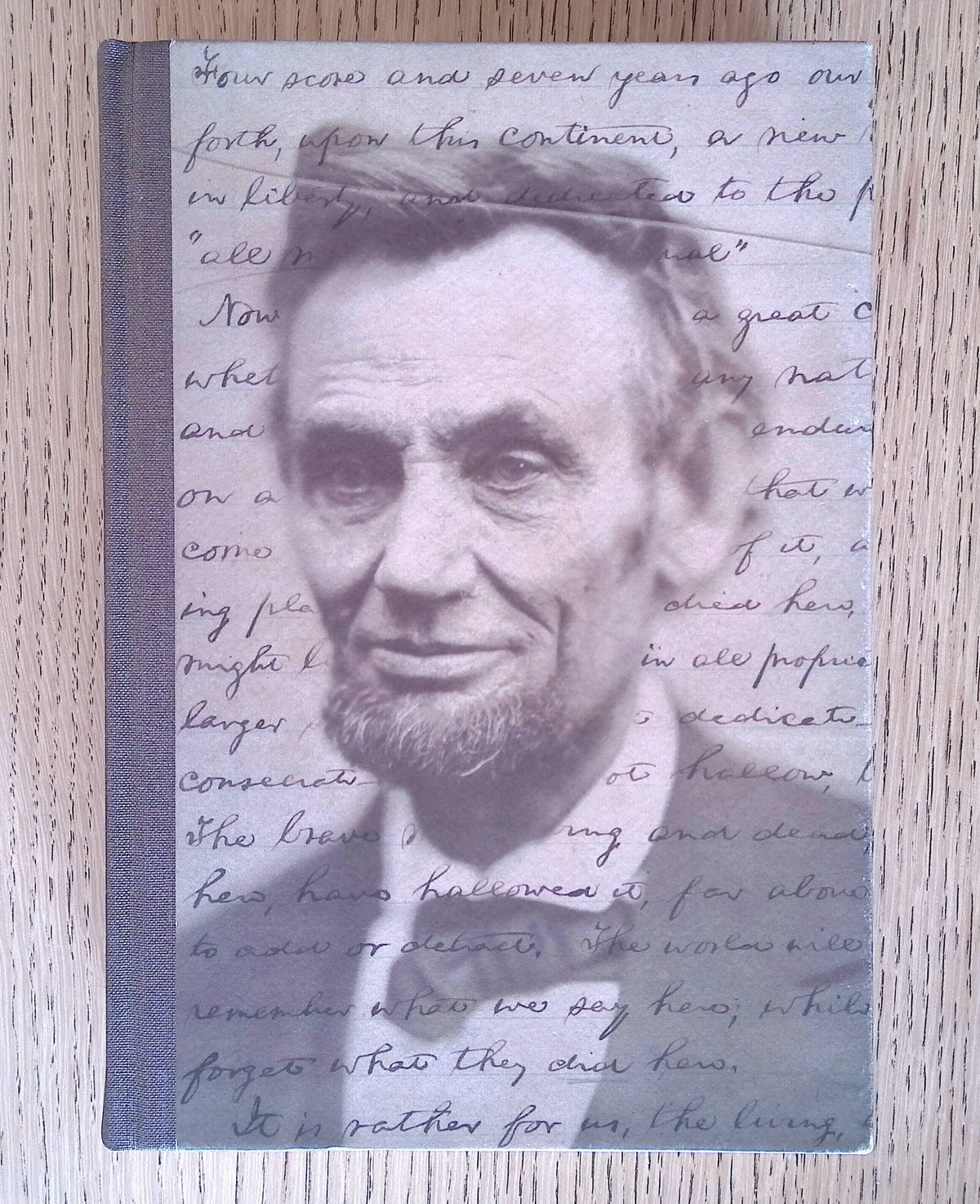 A New Birth Of Freedom: Selected Writings Of Abraham Lincoln