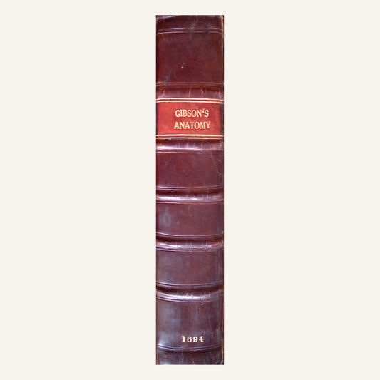 The Anatomy of Humane Bodies Epitomized Wherein All the Parts of Man's Body, with their Actions and Uses are Succinctly Described According to the Newest Doctrine of the Most Accurate and Learned Modern Anatomists. (The Fourth Edition etc.)