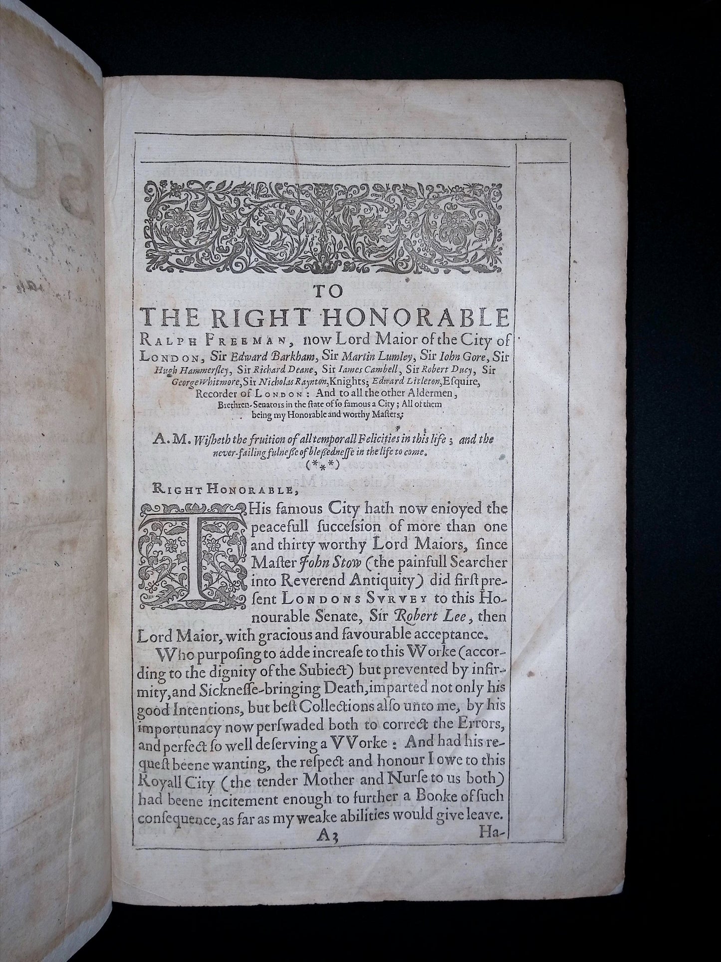 The Survey of London: Containing the Original, Increase, Modern Estate, and Government of that City, Methodically Set Down with a Memorial of those Famouser Acts of Charity, which for Public and Pious We Have Been  Bestowed by...etc.
