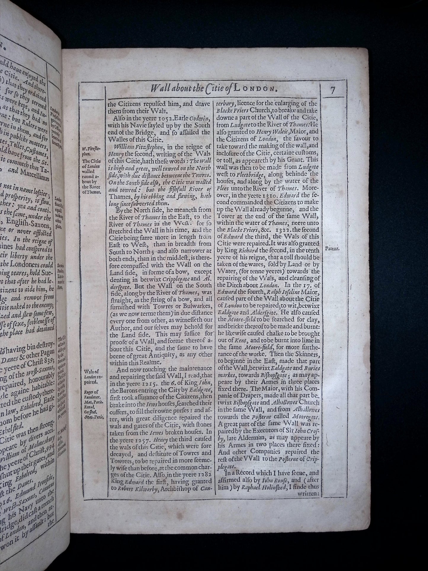 The Survey of London: Containing the Original, Increase, Modern Estate, and Government of that City, Methodically Set Down with a Memorial of those Famouser Acts of Charity, which for Public and Pious We Have Been  Bestowed by...etc.