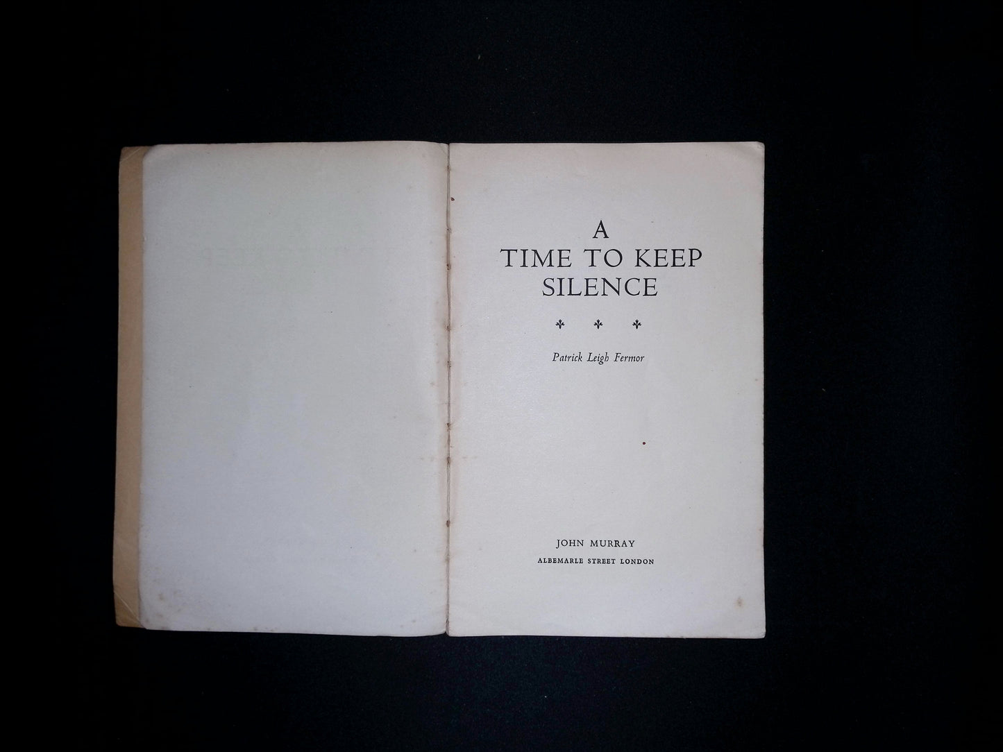 A Time To Keep Silence (Proof Copy)