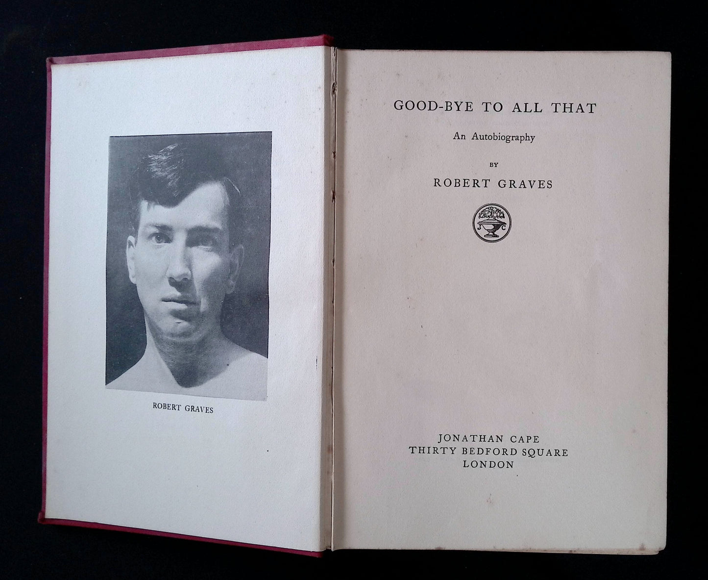 Goodbye To All That: An Autobiography