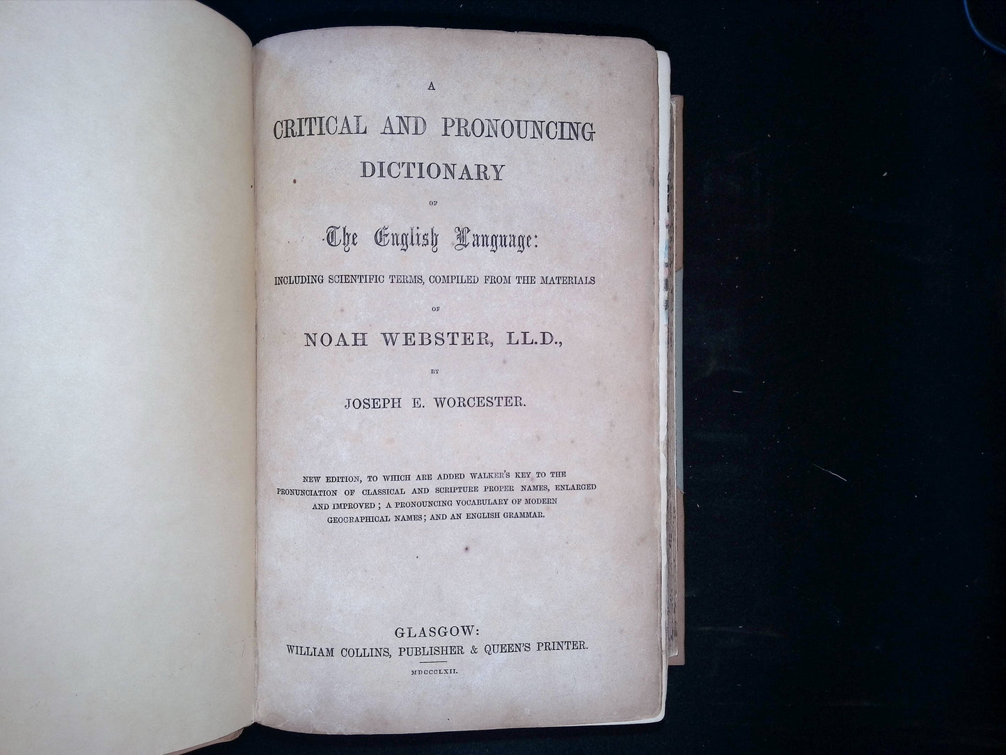 A Critical & Pronouncing Dictionary of the English Language: Including Scientific Terms Compiled from the Materials of Noah Webster, L.L.D.