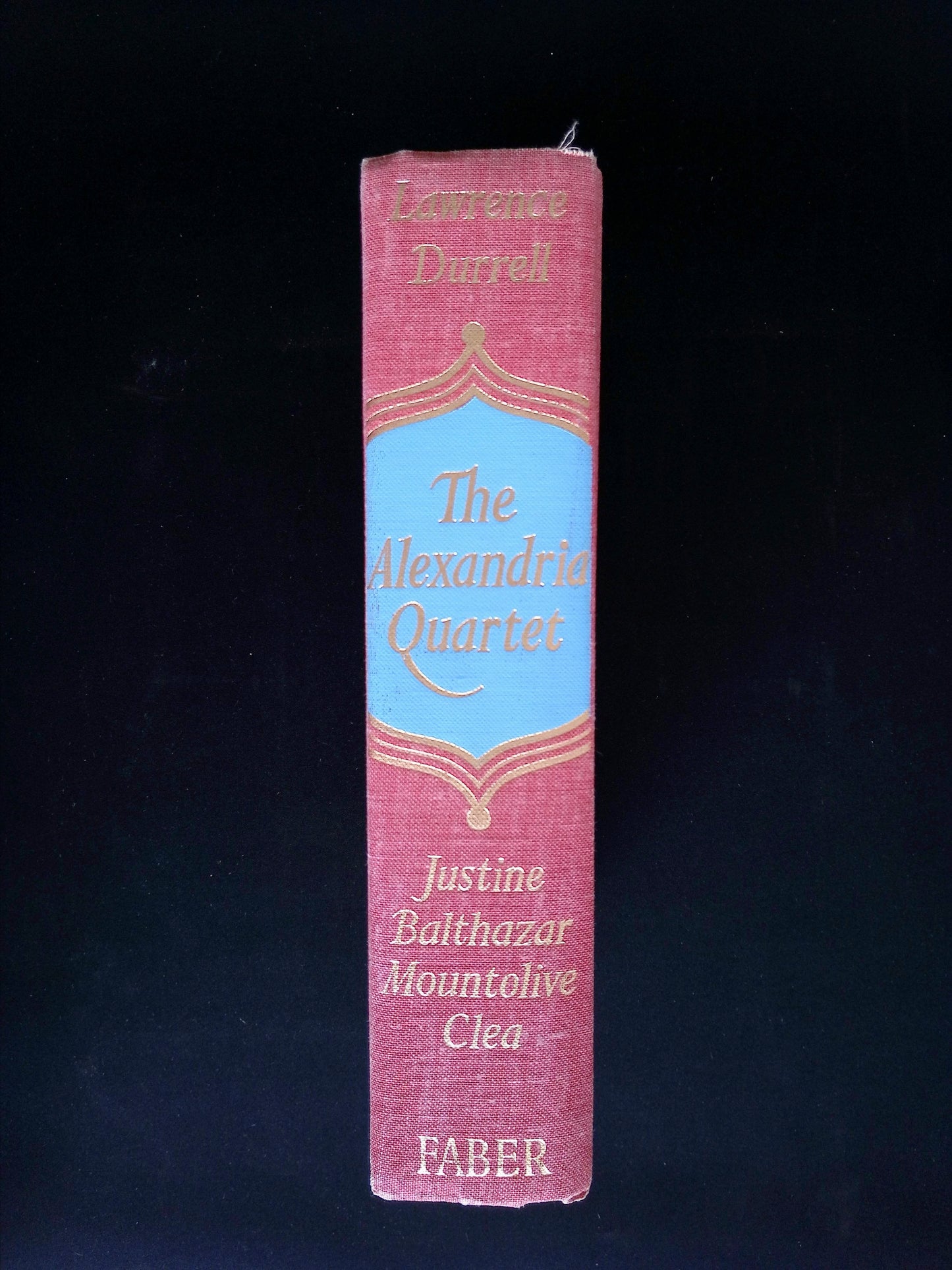 The Alexandria Quartet: Justine, Balthazar, Mountolive, Clea