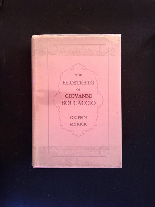 The Filostrato of Giovanni Boccaccio